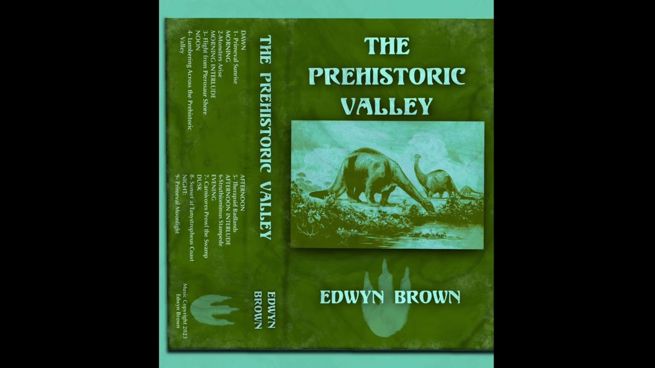 Edwyn Brown- The Prehistoric Valley (full album) DINO SYNTH