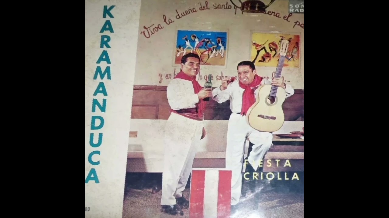 Karamanduca  - Conjunto Fiesta Criolla (1960)