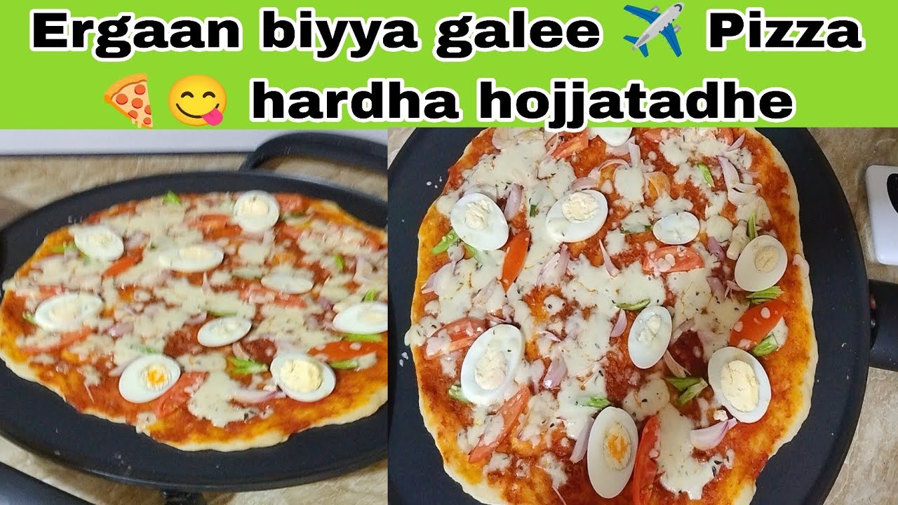Ergaan biyya galee ✈️ Pizza 🍕😋 Manatti hardhan hojjatadhe 