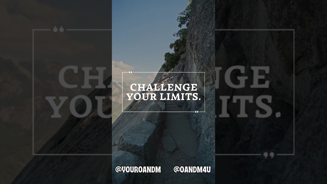 Challenge Your Limits