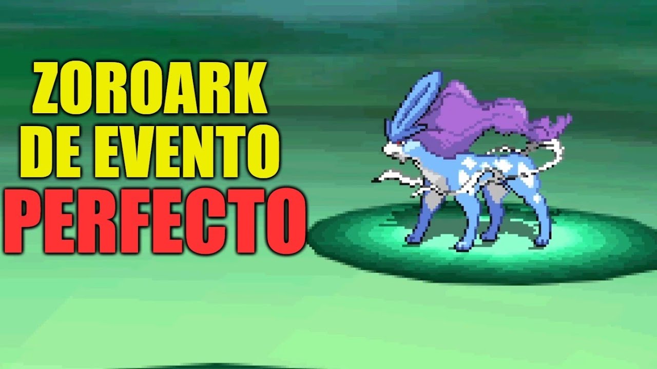 ZOROARK DE EVENTO PERFECTO EN POKÉMON NEGRO.