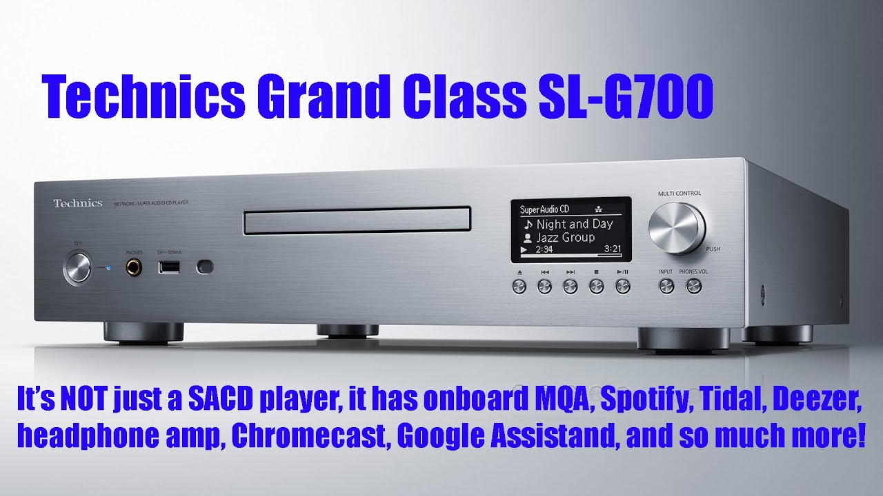 REVIEW: Technics SL-G700 Network/SACD player