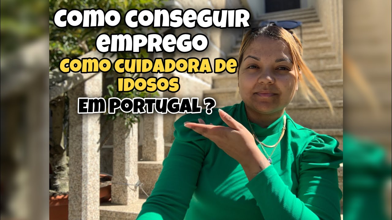 COMO CONSEGUIR EMPREGO COMO CUIDADOR DE IDOSOS EM PORTUGAL? | Empregos em Portugal 2023