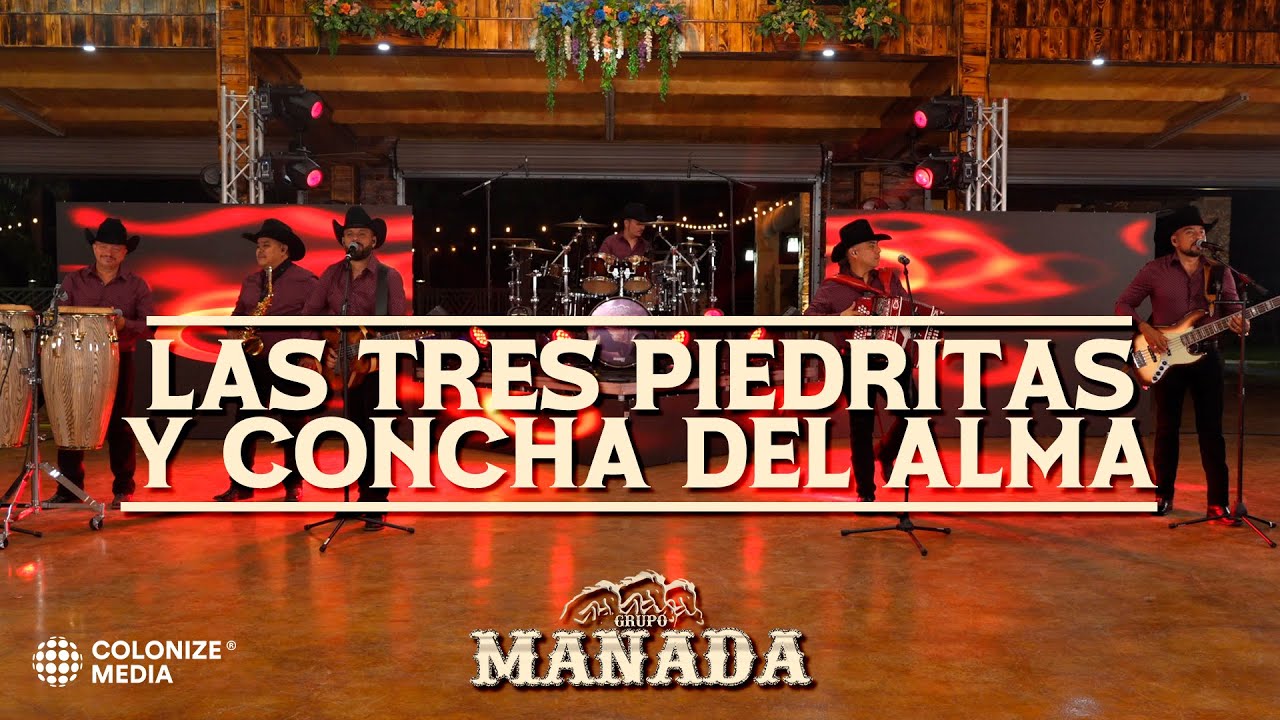 Grupo Manada - Las Tres Piedritas y Concha Del Alma (En Vivo)