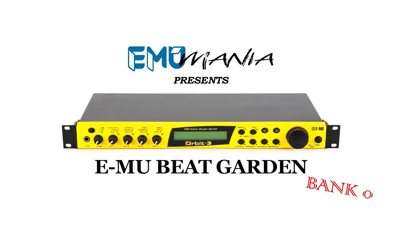 E-MU ORBIT-3 / BEAT GARDEN ROM - BANK 0 PRESET DEMO