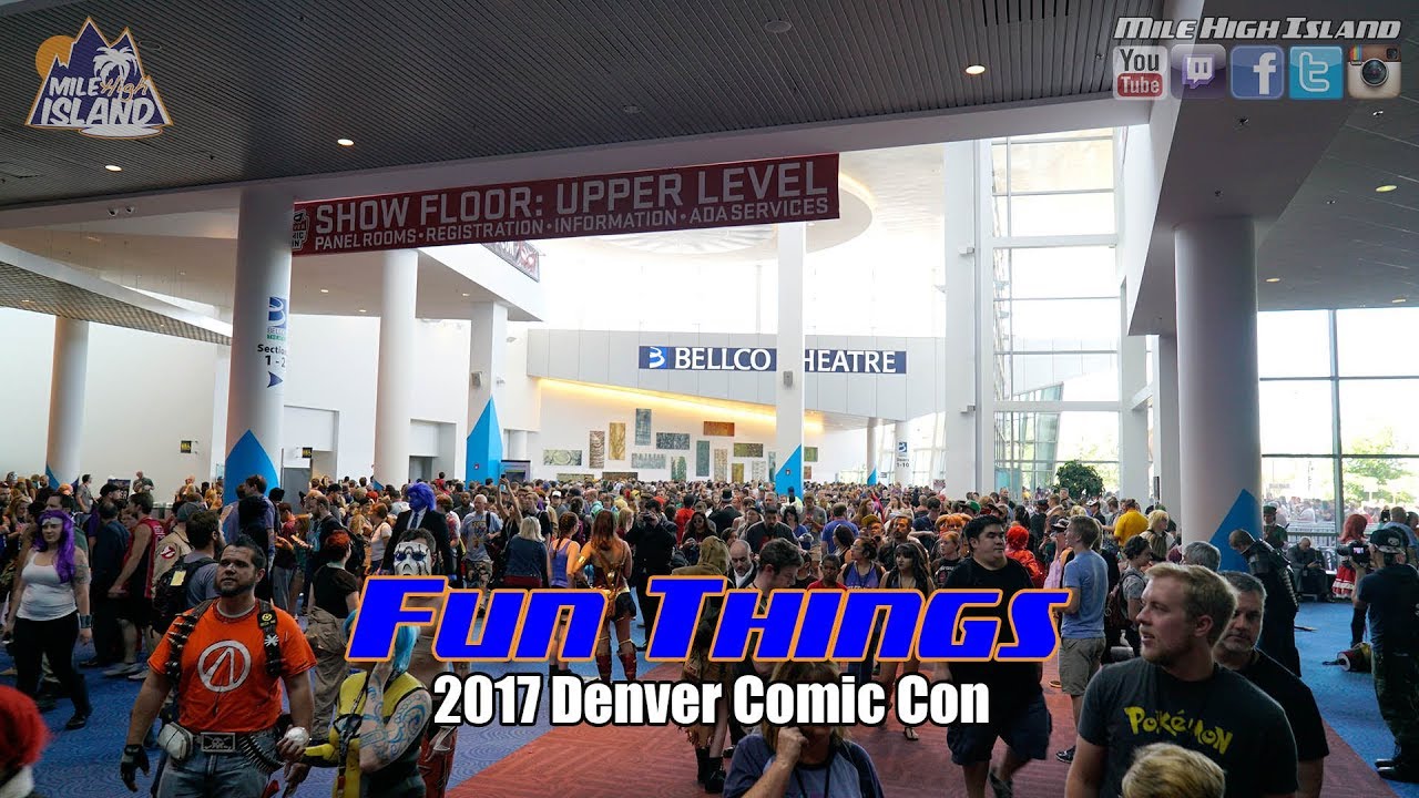 Fun Things: 2017 Denver Comic Con