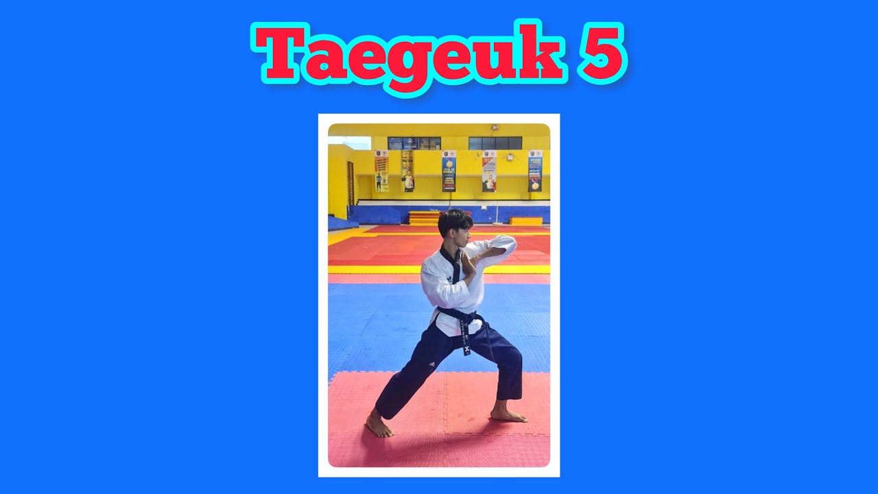 Taegeuk 5 Beserta Nama Teknik di setiap Gerakan