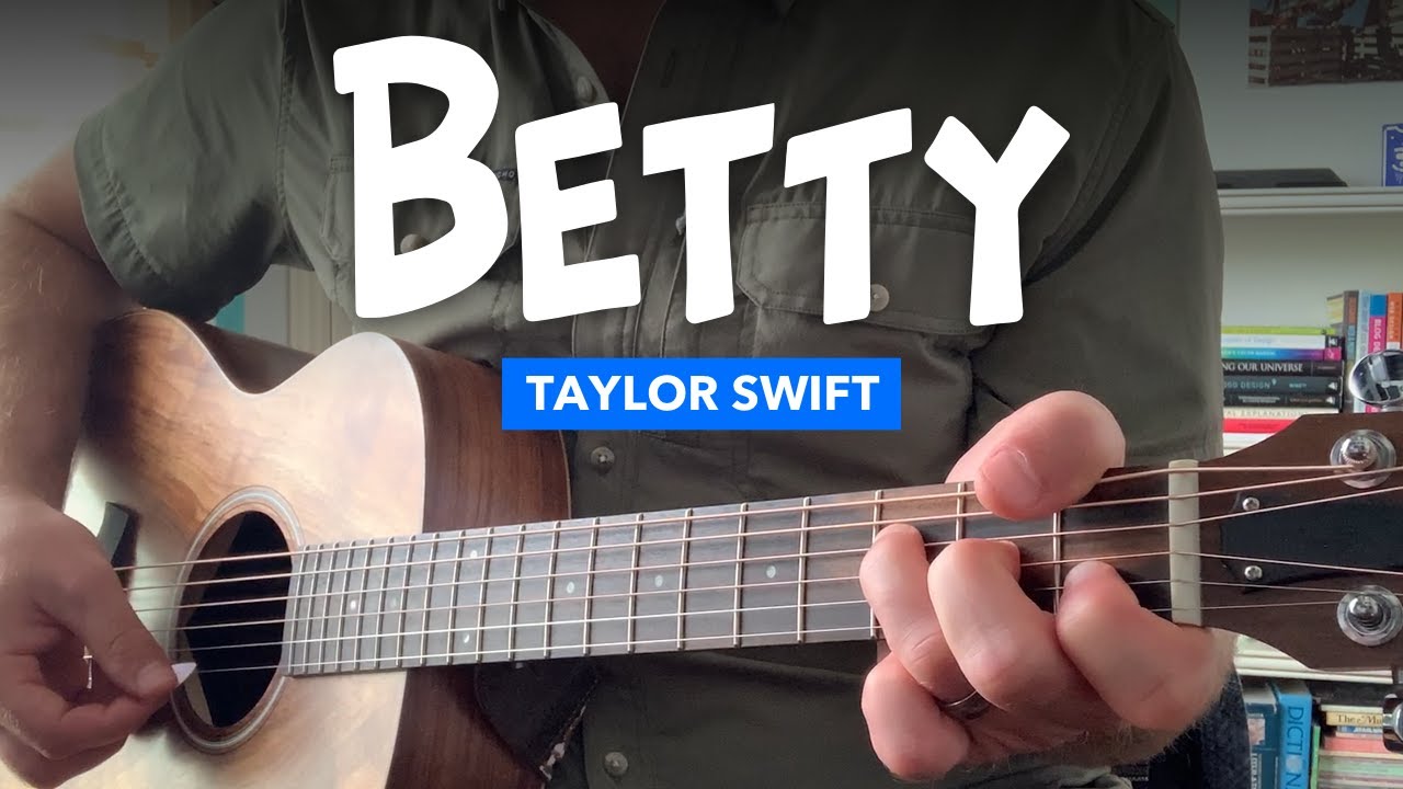 How to play BETTY by Taylor Swift (guitar lesson w/ tab)