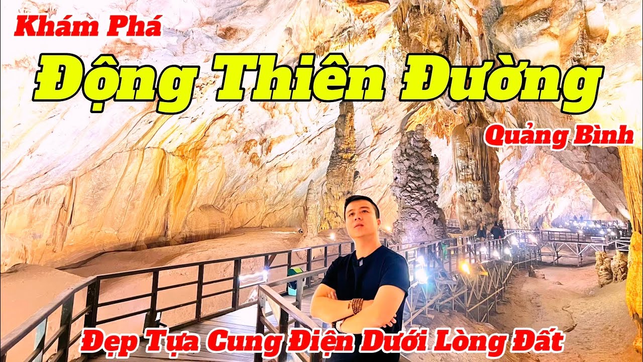 Động Thiên Đường Quảng Bình 2025 | Đẹp Tựa Hoàng Cung Dưới Lòng Đất | Hướng Dẫn Chi Tiết