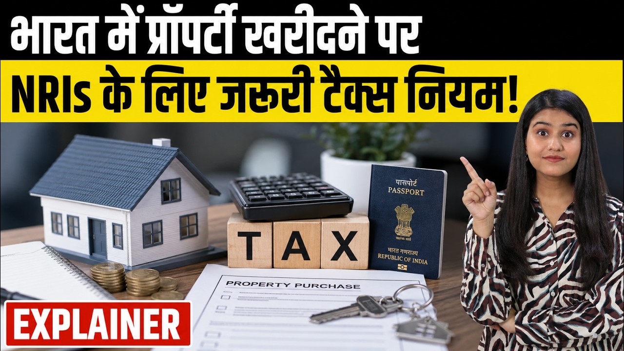 NRI Property Buying In India: Property Rules, Home Loan, TDS, Tax & Repatriation Explained For NRIs
