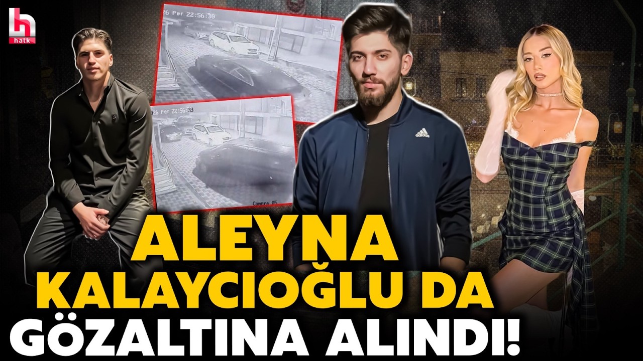Futbolcu Kaan Kundakçı öldürüldü: Şarkıcı Aleyna Kalaycıoğlu da gözaltına alınan isimler arasında!