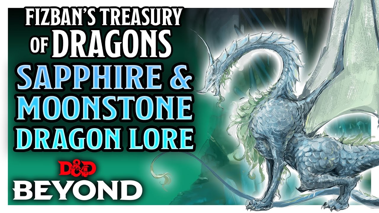 Sapphire & Moonstone Dragon Lore w/ Eugenio Vargas | Fizban’s Treasury of Dragons | D&D Beyond