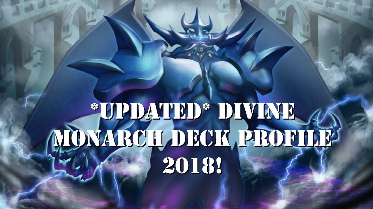 *UPDATED* Yugioh - Divine Monarch Deck Profile 2018! - Lockdown!
