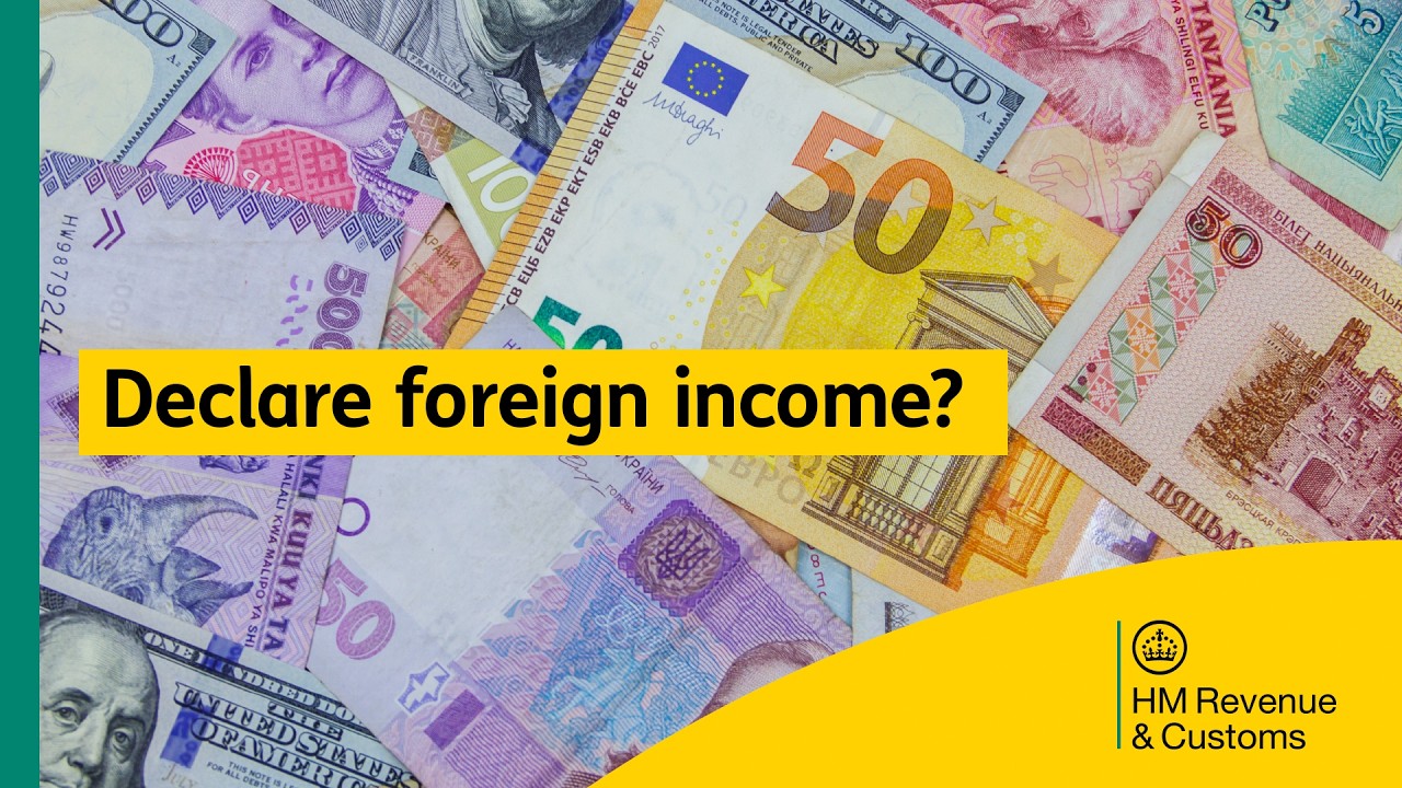 Do I need to declare foreign income to HMRC?