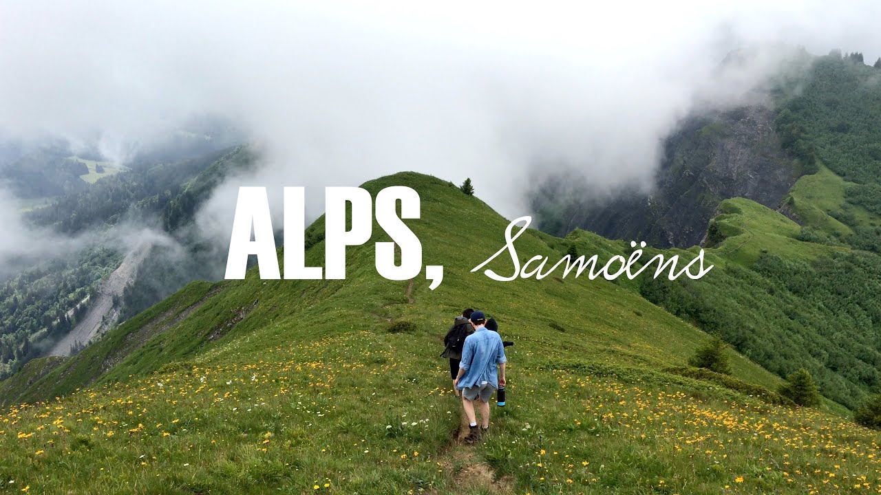 ALPS | Top 5 places to explore near Samoëns, Haute-Savoie