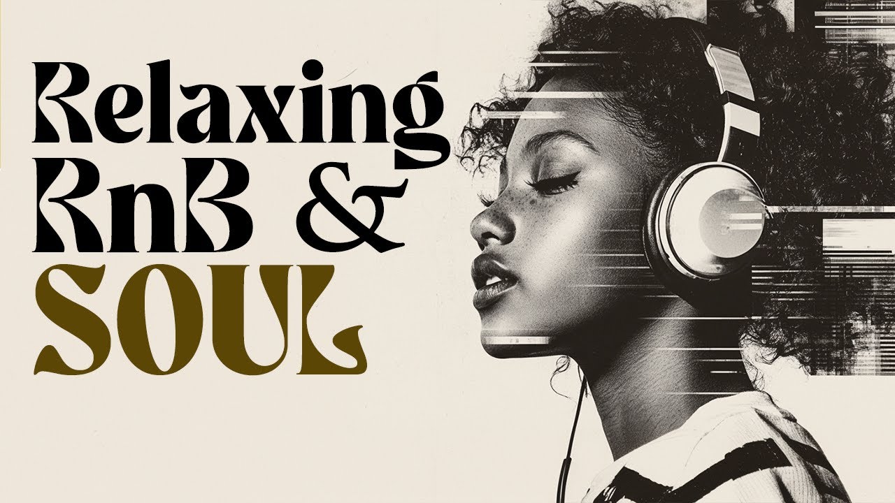 Cozy Chill R&B – Background Soul Ballads for Study & Balance | Chill / Work / Focus / Relax