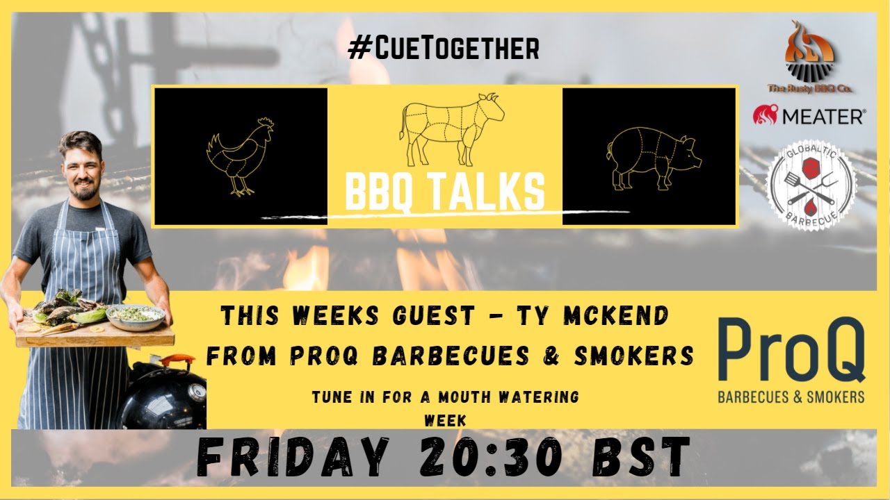 The BBQ Talks Show EP 51 | Ty Mckend ProQ Barbecues and Smokers