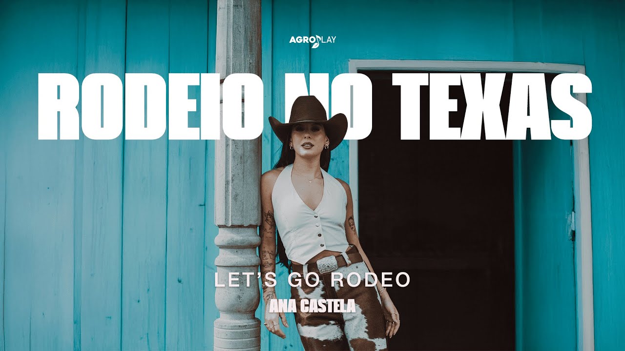 Rodeio No Texas - Ana Castela (Oficial)