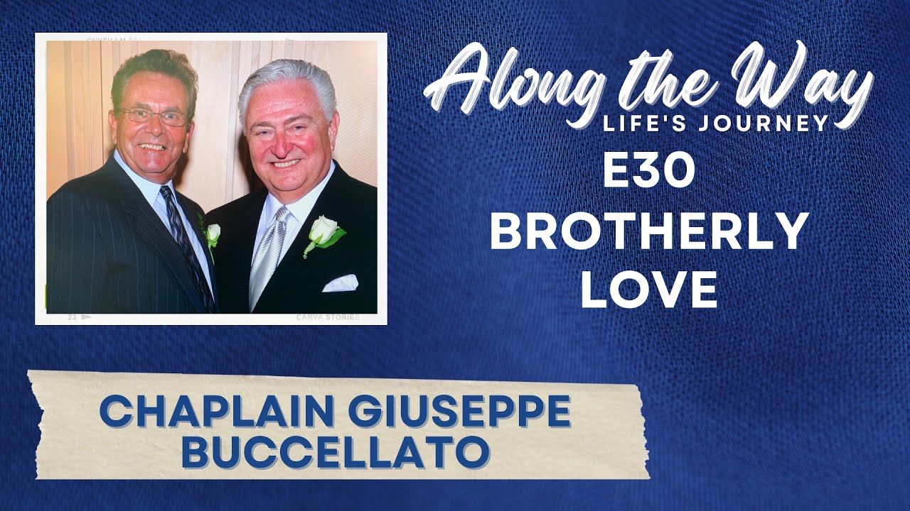 Chaplain Giuseppe Buccellato: Brotherly Love