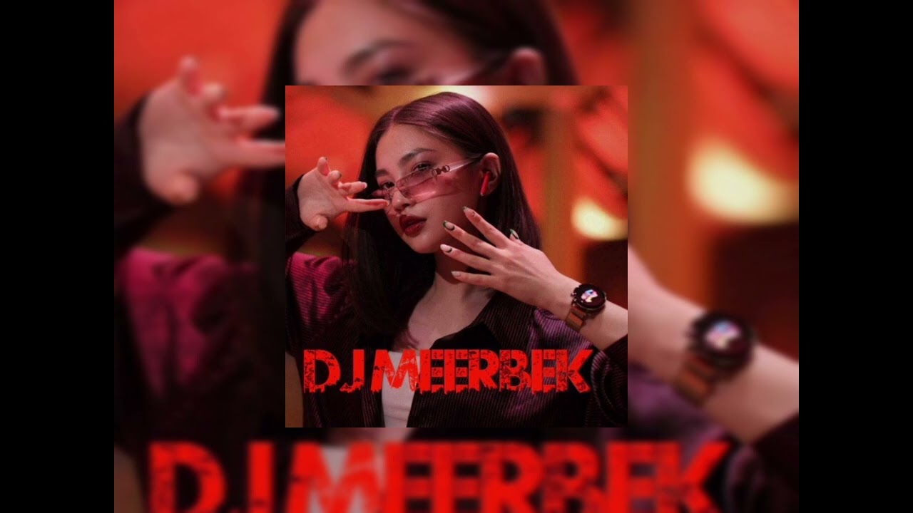 КЛУБНЯК МИКС 🔥🎵👍 ДЛЯ ТАНЦПОЛ 🥳 2025🎇 #DJMEERBEK 