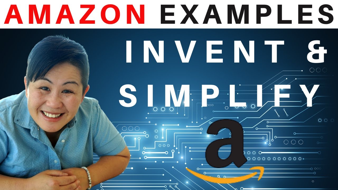 Invent & Simplify Amazon Leadership Principles ANSWERS + EXAMPLES!