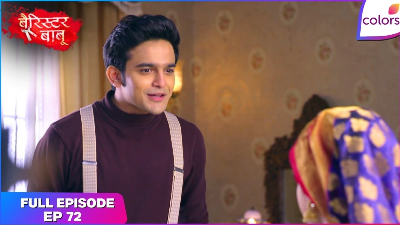 Barrister Babu | Full Episode Ep. 72 | Anirudh backs Bondita's education! | Colors TV