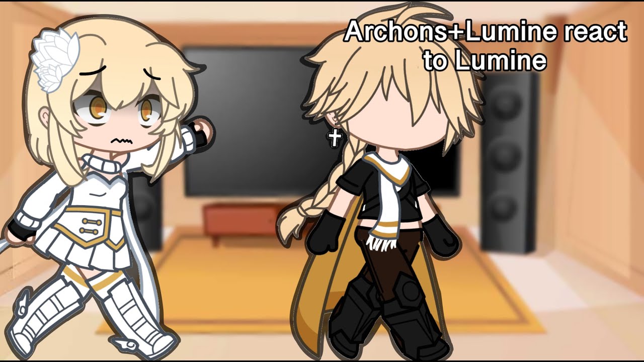 Archons + Lumine react to Lumine[female MC)