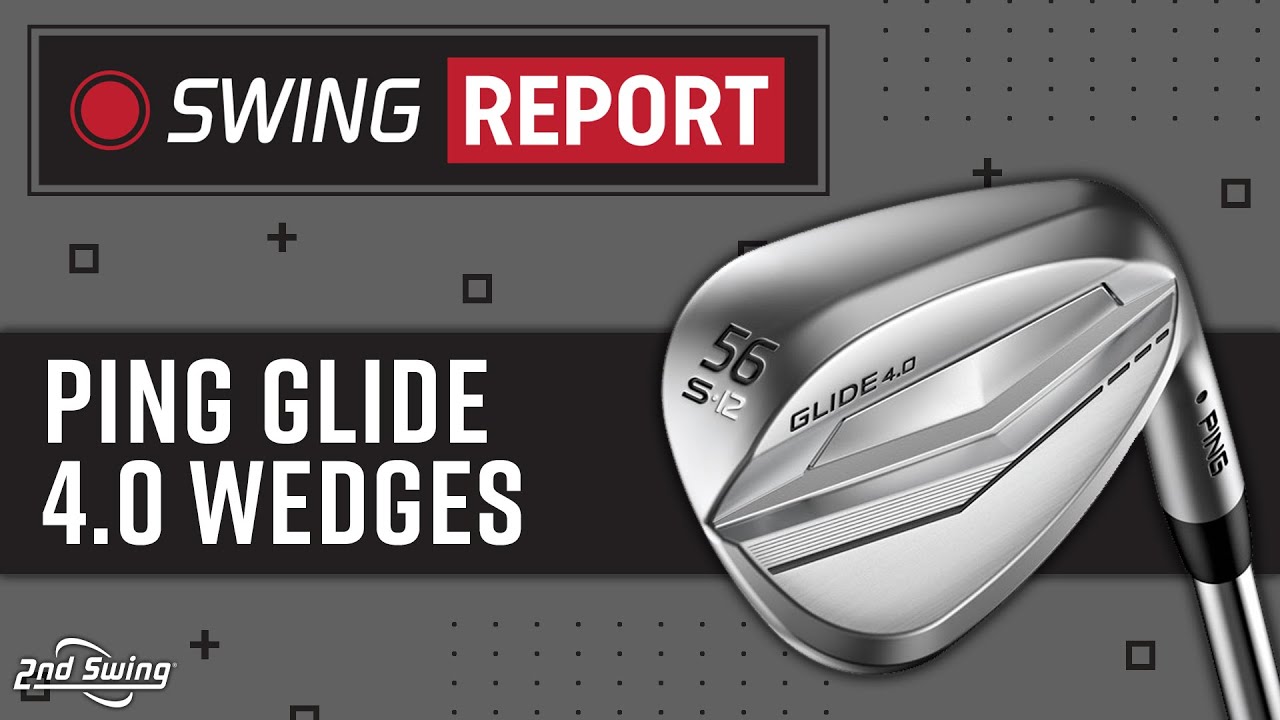 PING Glide 4.0 Wedges | Отчёт о свинге
