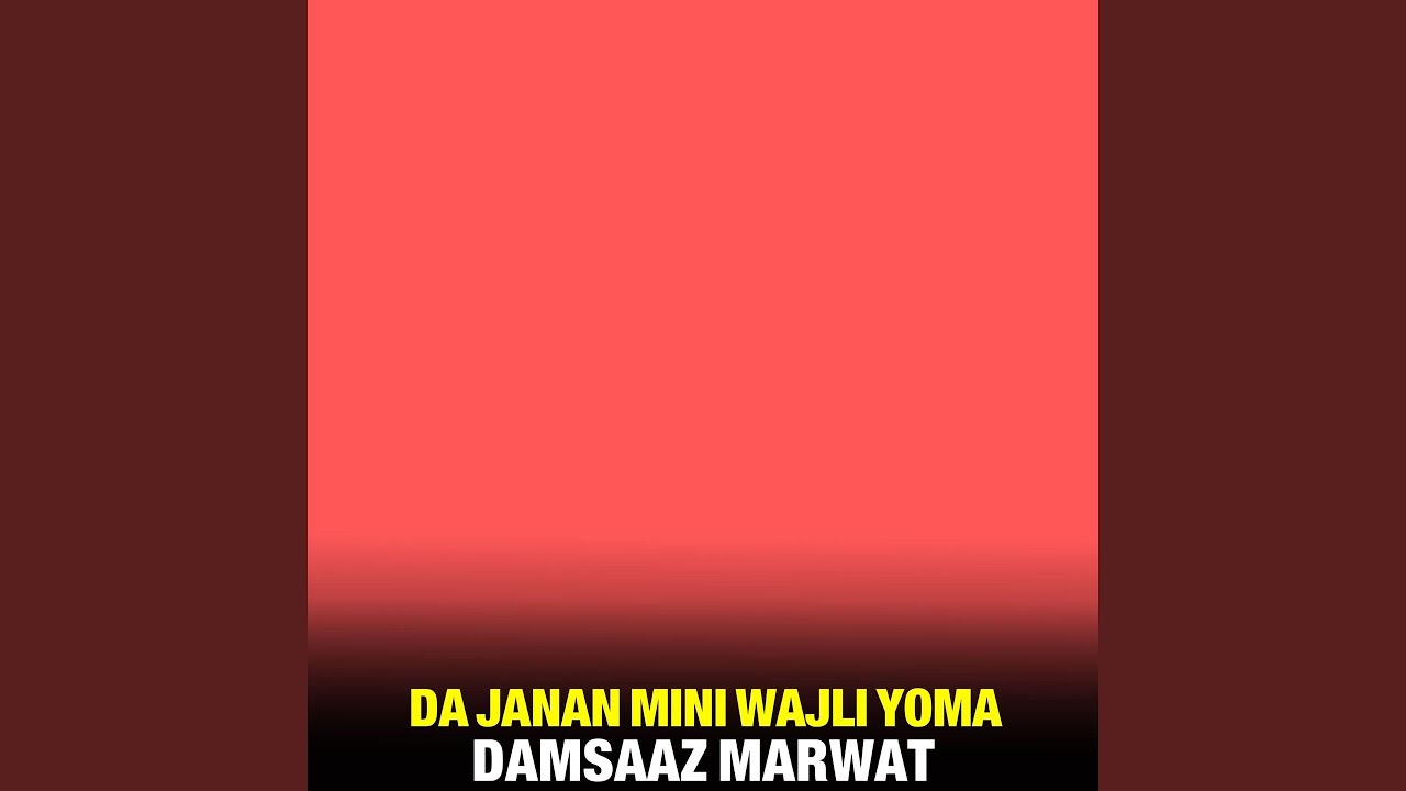 Da Janan Mini Wajli Yoma