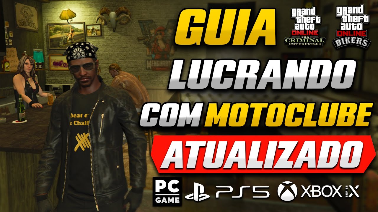 Como Lucrar com Motoclube (Guia Atualizado) - GTA Online