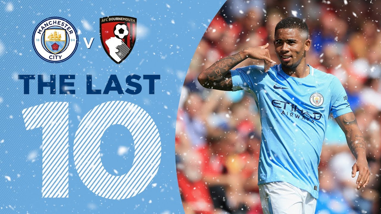 LAST 10 v BOURNEMOUTH | Manchester City v Bournemouth | 23rd Dec, 2017