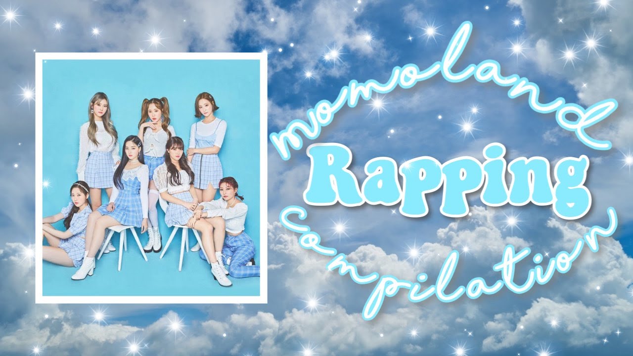 Momoland Rapping Compilation (July 2020)