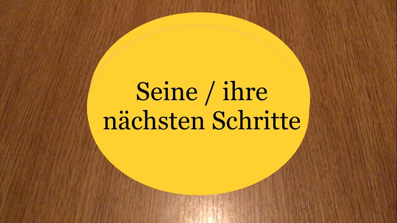 Seine / ihre nächsten Schritte