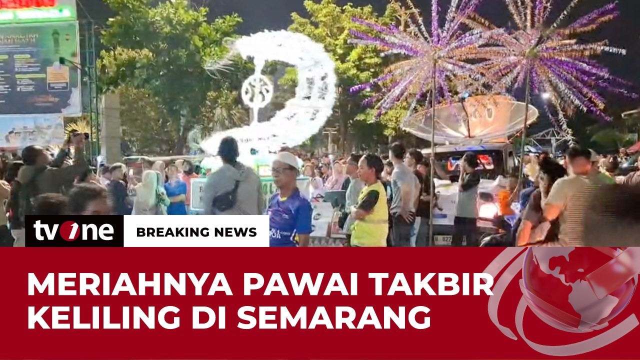 Kemeriahan Malam Takbiran di Semarang Jawa Tengah | Breaking News