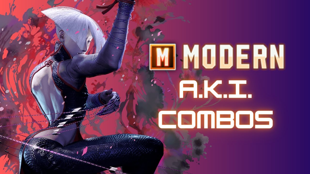 A.K.I. Modern Control Combos - Street Fighter 6