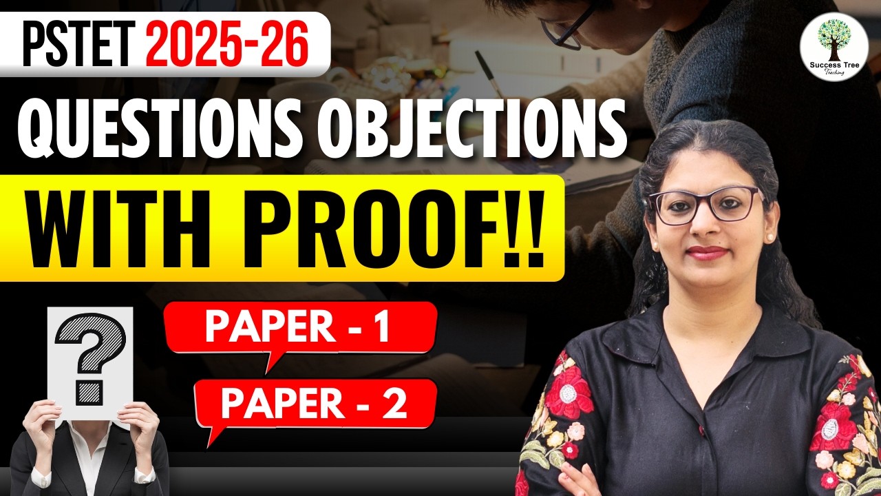 PSTET 2025-26 Questions Objections with Proof | Paper 1 & Paper 2 | Success Tree Teaching