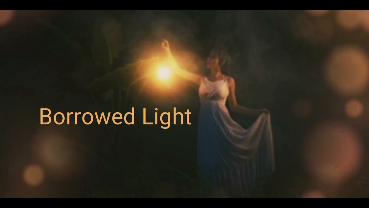 Borrowed Light