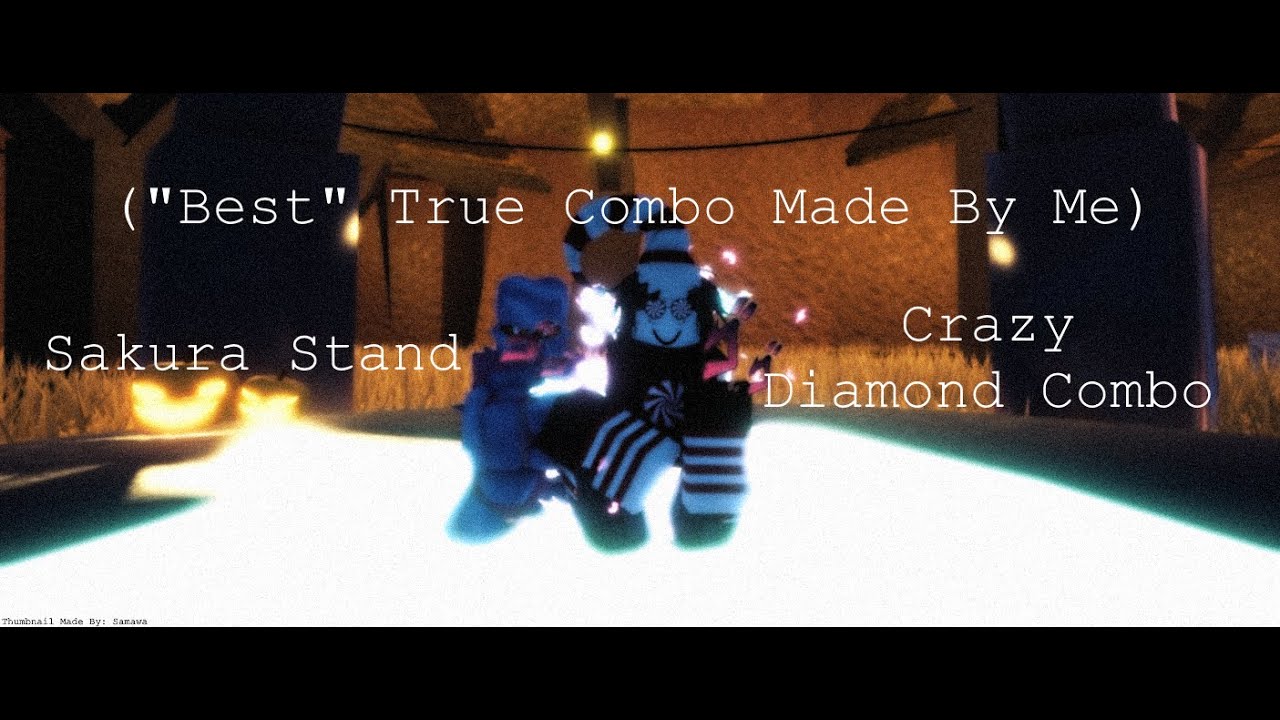 [Sakura Stand] Crazy Diamond Combo