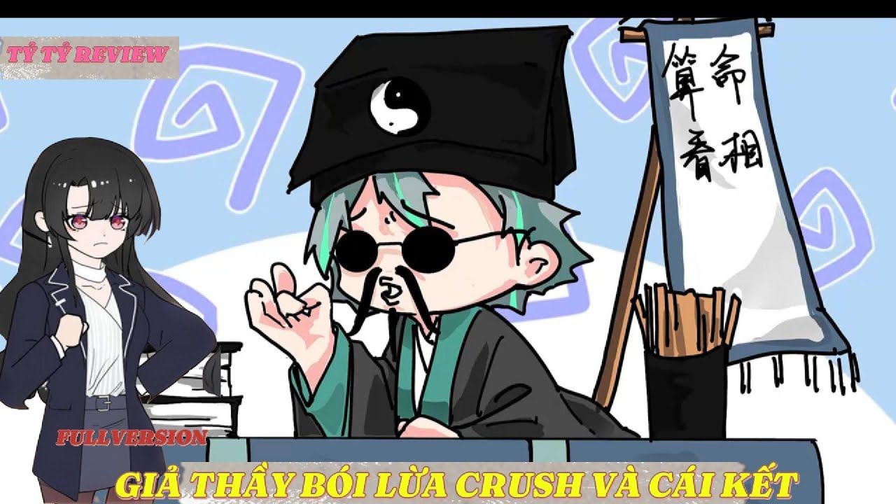 (Full) Giả Làm Thầy Bói Lừa Crush Và Cái Kết Hết Hồn #ReviewPhim #NgonTinh #tytyreview