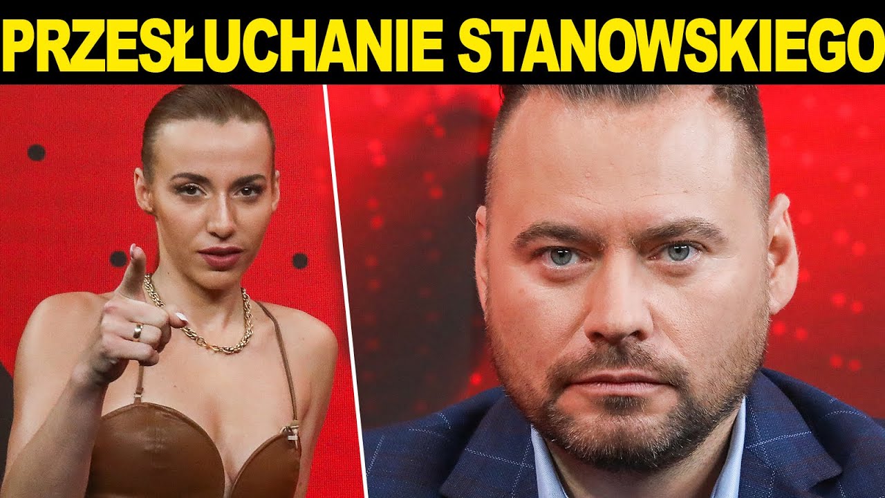 PRZESŁUCHANIE STANOWSKIEGO. 