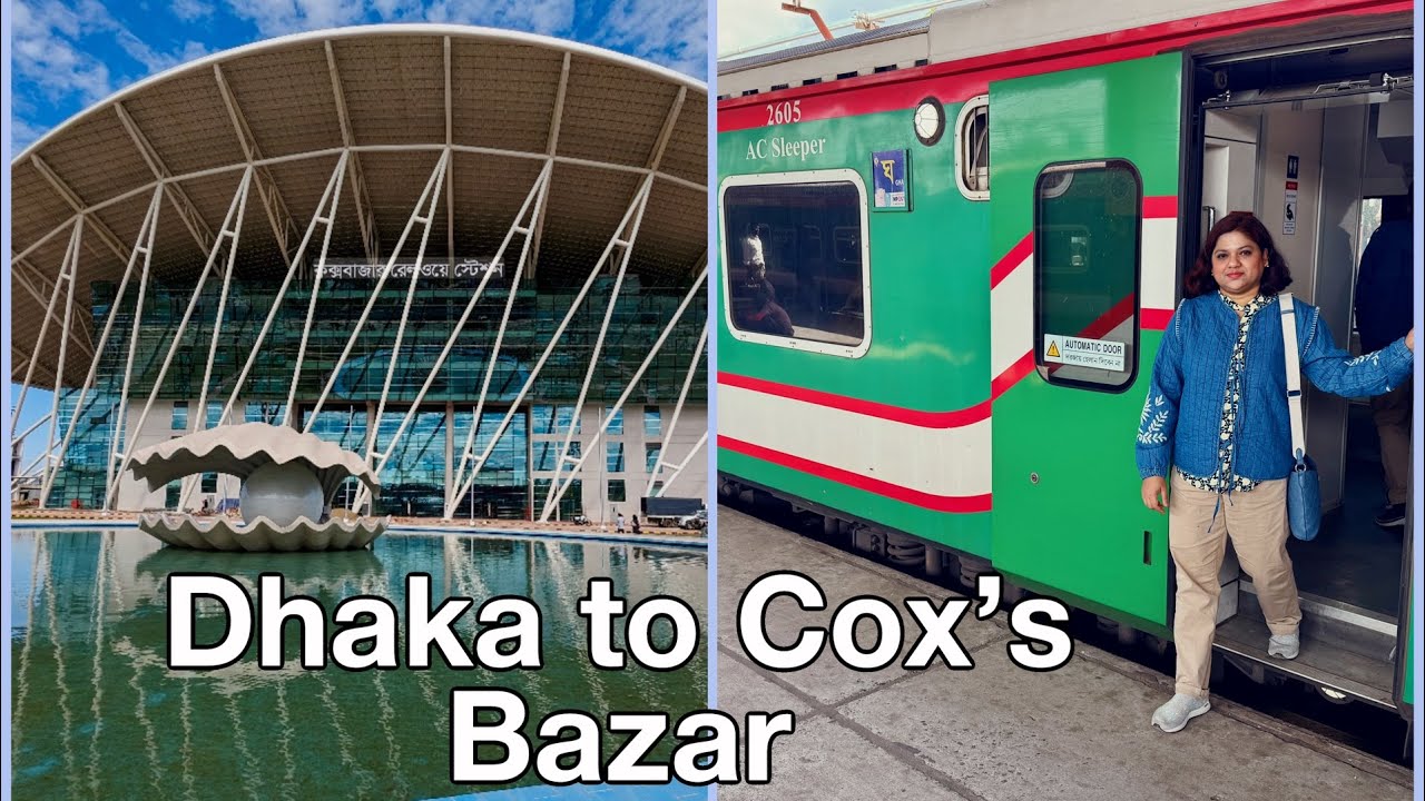 DHAKA TO COX’S BAZAR BY TRAIN # PARJATAK EXPRESS TRAIN TICKET PRICE & SCHEDULE