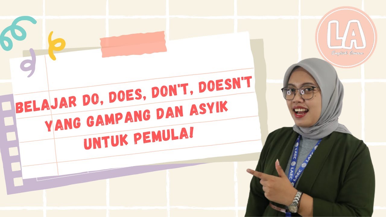 Cara Pakai & Belajar Do, Don't, Does, Doesn't Yang Gampang | Cocok Untuk Pemula
