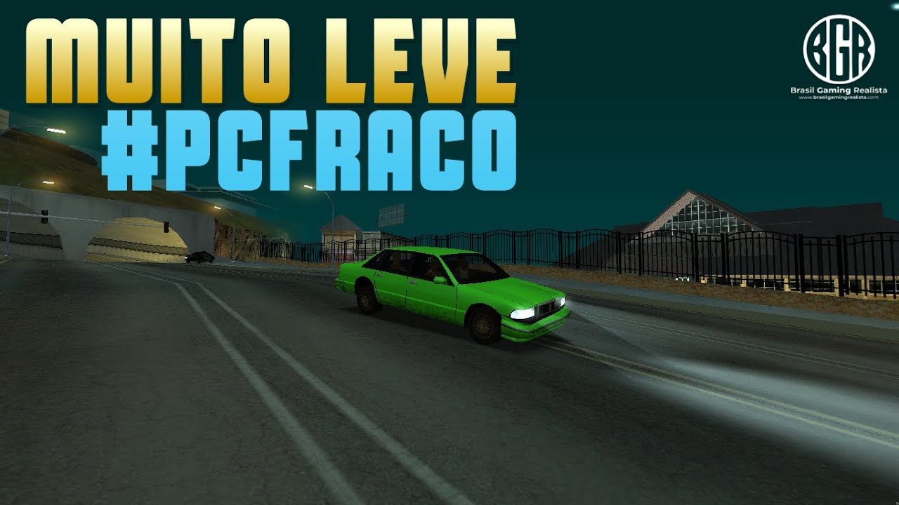 GTA MTA RP - O SERVIDOR MAIS LEVE E OTIMIZADO DA ATUALIDADE - #BGRRP #PCFRACO