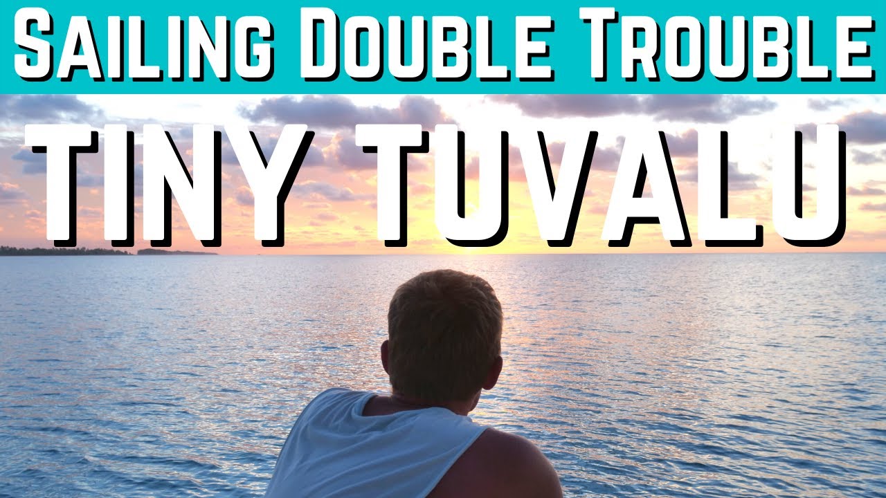 sailing and exploring TUVALU EP59