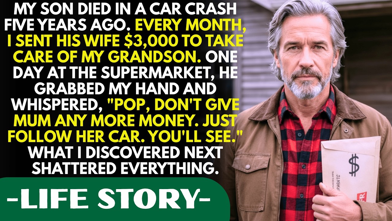 My Son Died in a Car Crash. I Sent His Wife $3,000 Every Month for 5 Years—Until My Grandson...