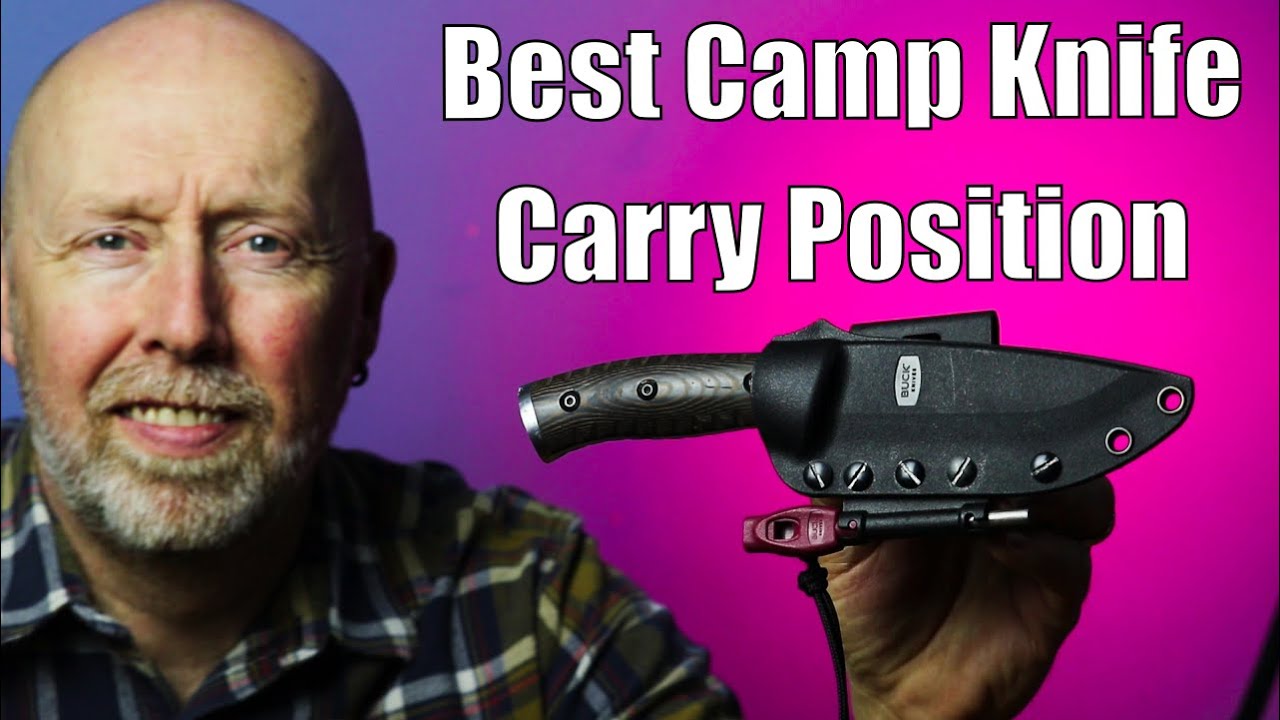Camp Knife Carry Position for My Buck Knife Selkirk 863
