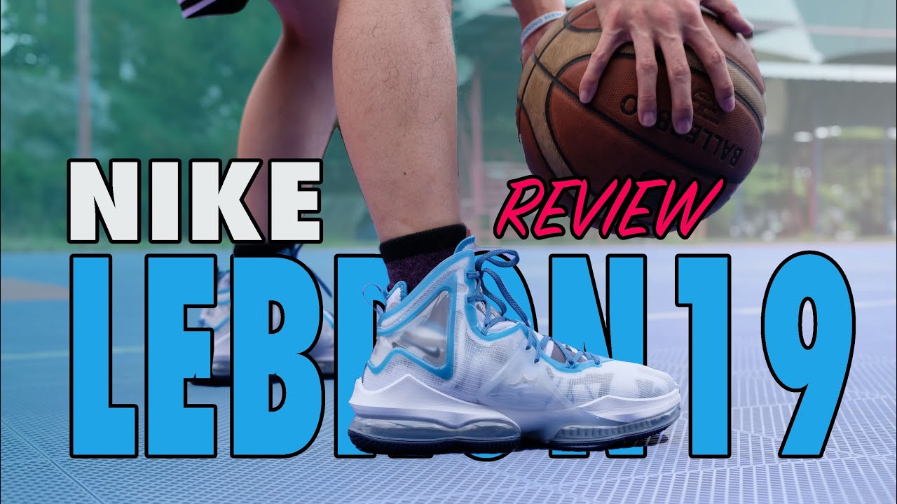 Nike Lebron 19 Review - Naksir Sneakers