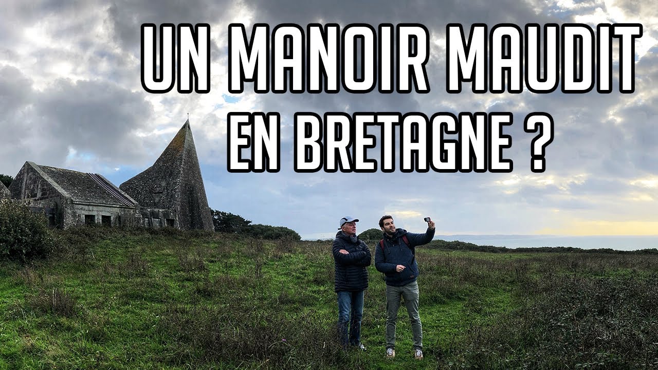 UN MANOIR MAUDIT EN BRETAGNE ?
