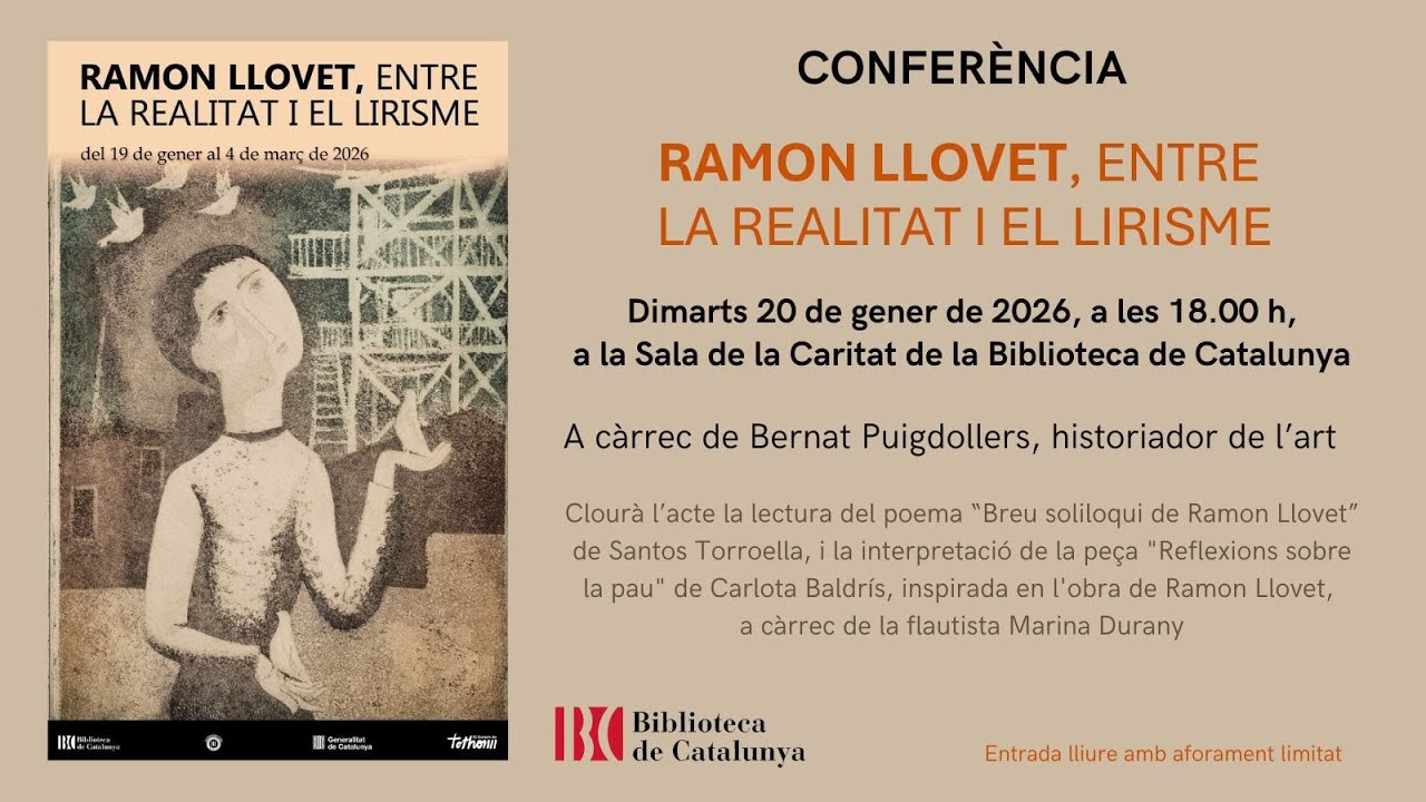 Conferència ‘Ramon Llovet, entre la realitat i el lirisme’