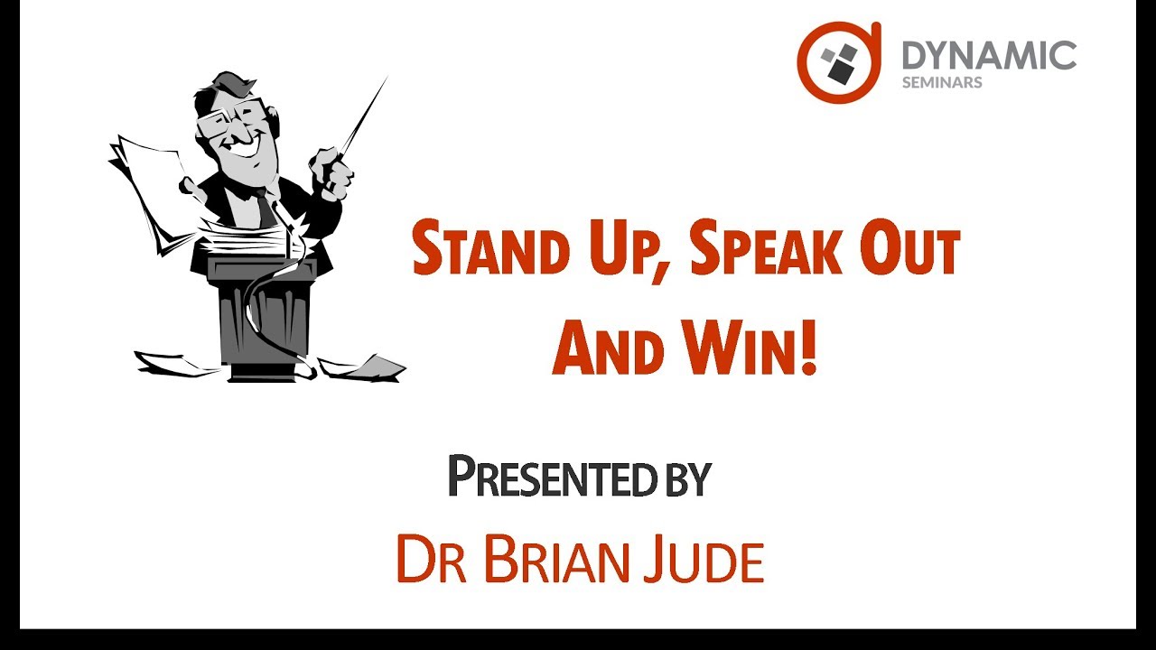 Stand Up, Speak Out and Win! - Public Speaking Course